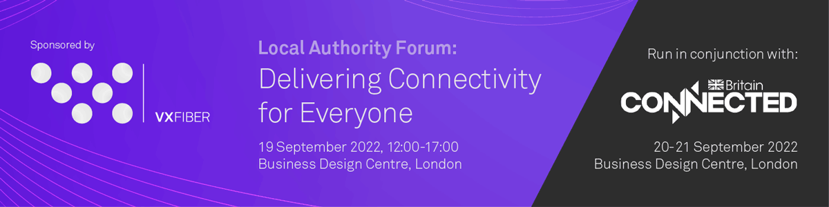 Local Authority Forum: Delivering Connectivity for Everyone