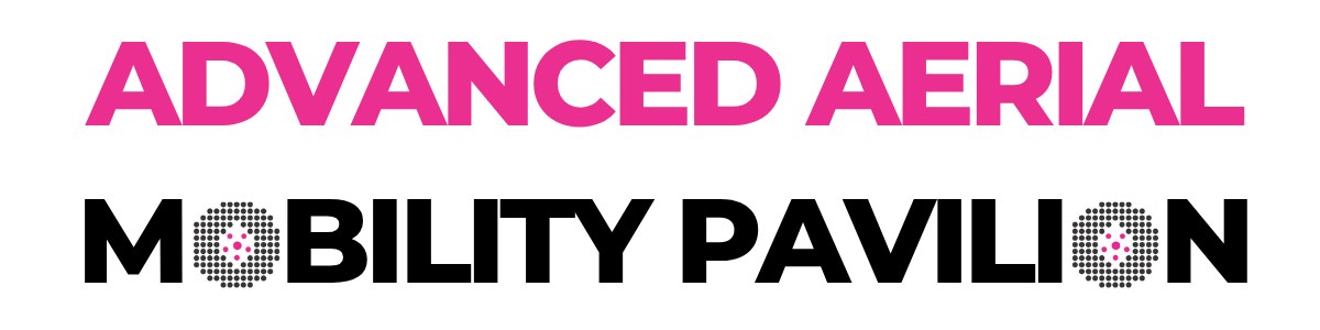 Advanced Aerial Mobility Pavilion